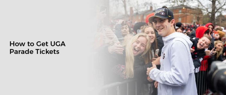 How to Get UGA Parade Tickets