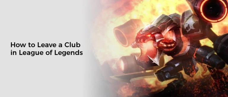 How to Leave a Club in League of Legends