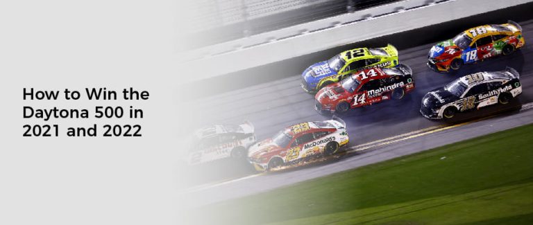 How to Win the Daytona 500 in 2021 and 2022