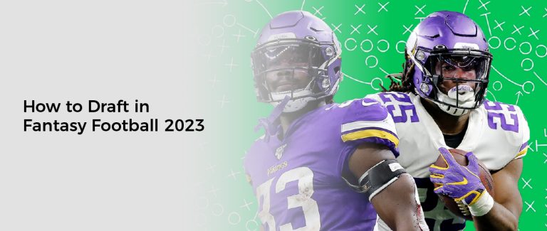 How to Draft in Fantasy Football 2023
