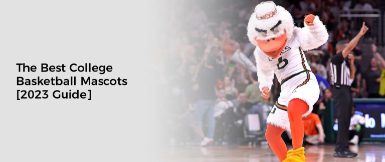 The Best College Basketball Mascots [2023 Guide]