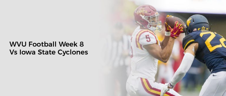 WVU Football Week 8 Vs Iowa State Cyclones