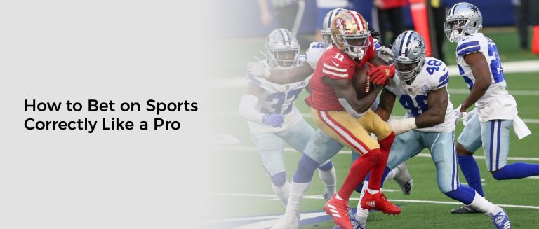 How to Bet on Sports Correctly Like a Pro
