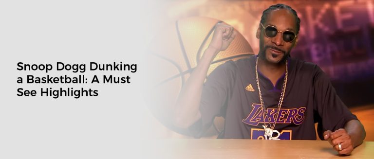 Snoop Dogg Dunking a Basketball: A Must See Highlights